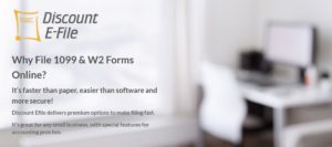 Why efile 1099 and W2 forms online? It's faster than printing forms, easier than efiling software and absolutely secure! DiscountEfile.com